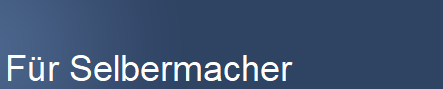 F�r Selbermacher